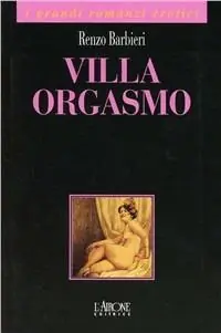 Villa Orgasmo Spedizione Espresso