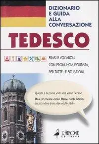 Tedesco. Dizionario e guida alla conversazione Economico