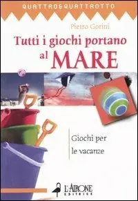 Miglior Prezzo Tutti i giochi portano al mare. Giochi per le vacanze