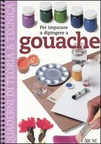 Per imparare a dipingere a gouache Spedito Oggi