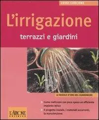 Popolare L‘ irrigazione. Terrazzi e giardini