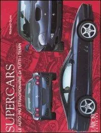 Prezzo Basso Supercars. Le auto più straordinarie di tutti i tempi
