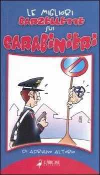 Le migliori barzellette sui carabinieri Promo Stagionale