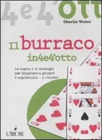 Popolare Il burraco in quattro e quattrotto