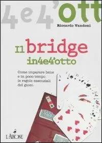 Vendita Finale Il bridge. Vol. 1