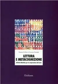 Offerta Lampo Lettura e metacognizione. Attività didattiche per la comprensione del testo