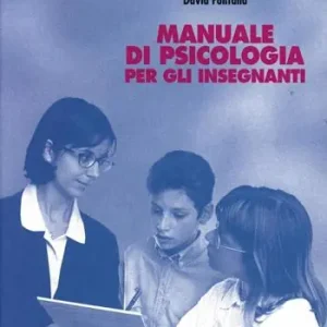 Manuale di psicologia per gli insegnanti Offerta