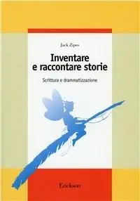 Occasione Imperdibile Inventare e raccontare storie. Scrittura e drammatizzazione
