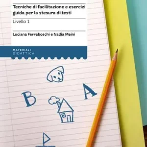 Offerta Del Giorno Produzione del testo scritto. 1° livello. Dalla parola alla frase