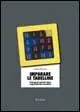 Imparare le tabelline. Strategie di memoria visiva e apprendimento associativo Ordina Subito