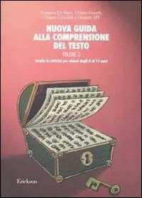 Compra Online Nuova guida alla comprensione del testo. Vol. 3 Livello A attività per alunni dagli 8 ai 12 anni