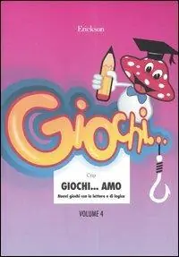 Compra Oggi Stesso Giochi... amo. Vol. 4 Nuovi giochi con le lettere e di logica