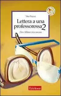 Lettera a una professoressa 2. Don Milani vive ancora Offerta