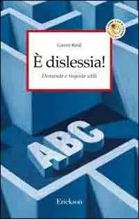 È dislessia! Domande e risposte utili Saldi