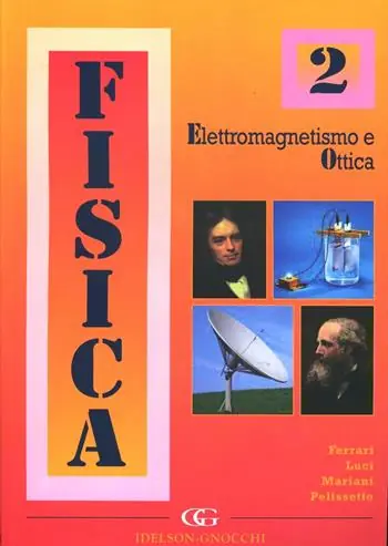 Must-Have Fisica. Vol. 2 Elettromagnetismo e ottica.
