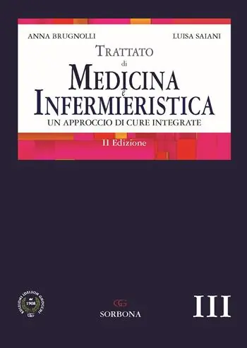 Trattato di medicina e infermieristica. Un approccio di cure integrate Spedito Oggi