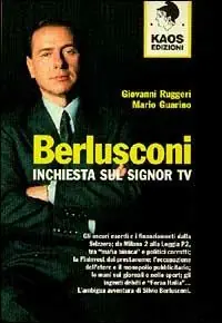 Berlusconi. Inchiesta sul signor Tv Promozione