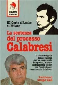 La sentenza del processo Calabresi Di Tendenza