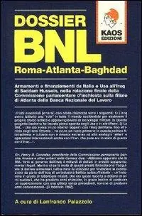 Promozione Esclusiva Dossier BNL Roma-Atlanta-Baghdad