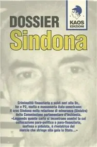 Dossier Sindona Occasione Imperdibile