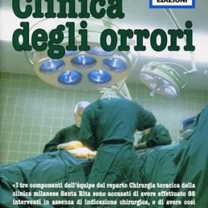 Vendita Finale Dossier. Clinica degli orrori