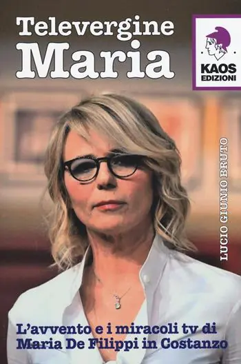 Televergine Maria. L‘avvento e i miracoli tv di Maria De Filippi in Costanzo Solo Oggi