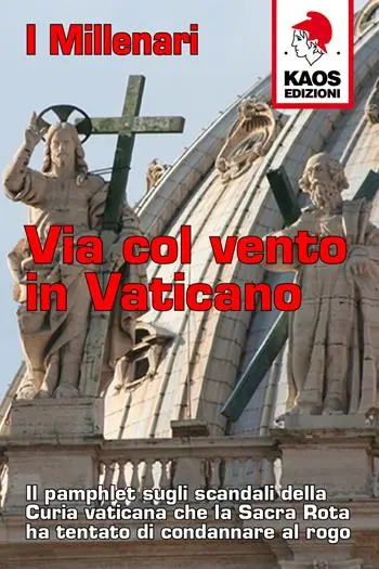 Offerta Lampo Via col vento in Vaticano