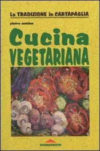 Novità Cucina vegetariana