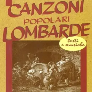 Canzoni popolari lombarde Prezzo Di Fabbrica