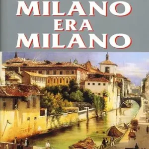 Economico Quando Milano era Milano