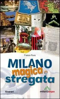 Milano magica e stregata Promozione Esclusiva
