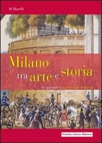 Prezzo Scontato Milano tra arte e storia. In appendice la Certosa di Pavia