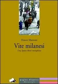 Vite milanesi. Una spoon river meneghina Vendita Finale
