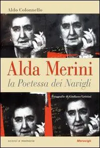 Offerta Speciale Alda Merini la poetessa dei Navigli