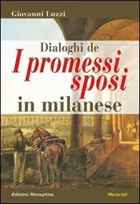 Compra Oggi Stesso Dialoghi de «I promessi sposi» in milanese
