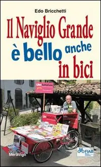 Nuova Collezione Il naviglio grande è bello anche in bici