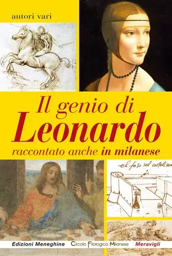 Il genio di Leonardo raccontato anche in milanese Compra Oggi Stesso