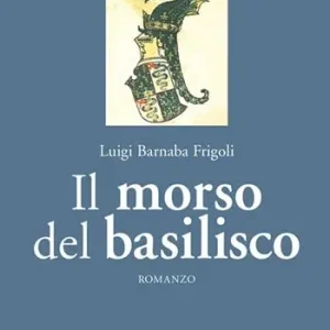 Il morso del basilisco Prezzo Scontato