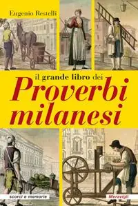 Il grande libro dei proverbi milanesi Di Tendenza