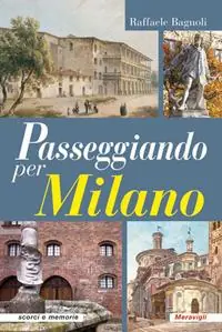 Novità Passeggiando per Milano