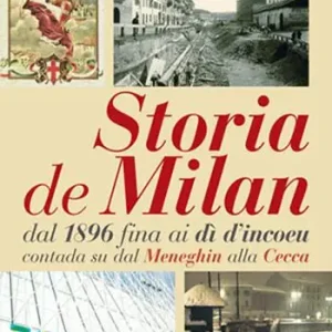 Pagamento Sicuro Storia de Milan dal 1896 fina ai dì d’incoeu contada su dal Meneghin alla Cecca