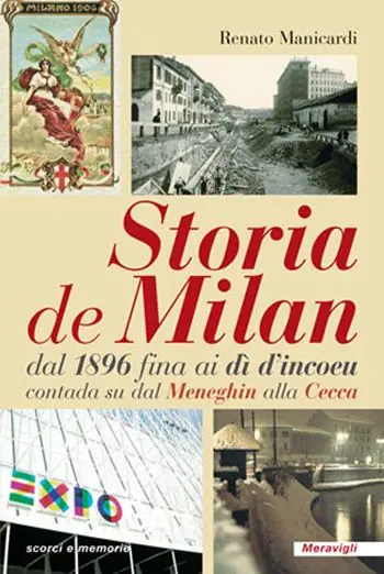 Pagamento Sicuro Storia de Milan dal 1896 fina ai dì d’incoeu contada su dal Meneghin alla Cecca