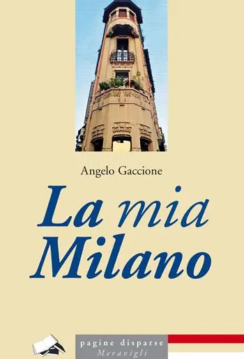 La mia Milano Compra Adesso