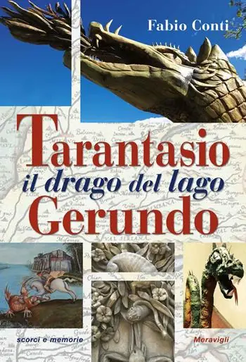 Prezzo Basso Tarantasio il drago del lago Gerundo