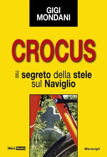Crocus. Il segreto della stele sul Naviglio Reso Gratuito