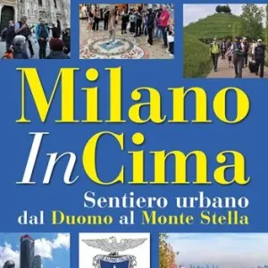 Soddisfatti O Rimborsati MilanoInCima. Sentiero urbano dal Duomo al Monte Stella
