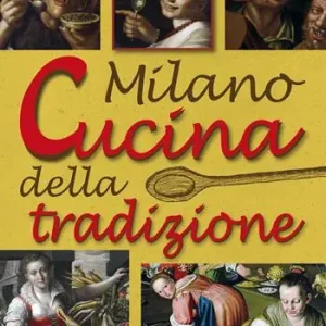Compra Oggi Stesso Milano. Cucina della tradizione