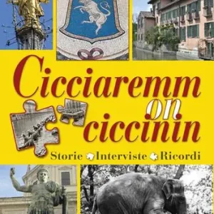 Cicciaremm on ciccinin. Storie, interviste, ricordi Soddisfatti O Rimborsati