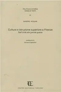 Cultura e istruzione superiore a Firenze, dall‘Unità alla grande guerra Esclusivo