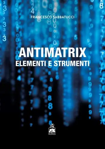 Antimatrix. Elementi e strumenti Super Prezzo